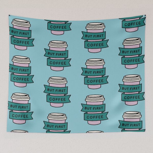 Item preview, but first coffee - COFFEE FIRST designed and sold by smileyfriend.