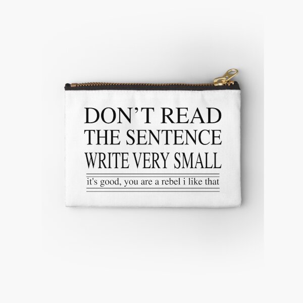 Item preview, Don't read the sentence write very small joke designed and sold by Aze99.