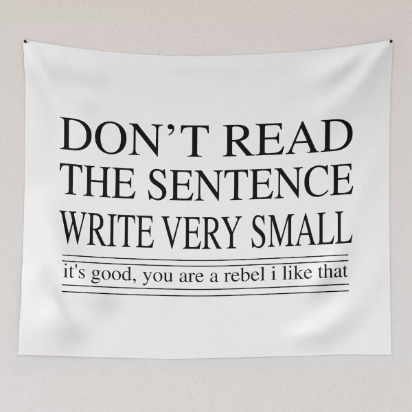 Item preview, Don't read the sentence write very small joke designed and sold by Aze99.