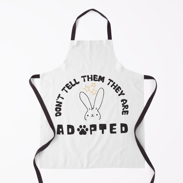 Item preview, Don't Tell Them They Are Adopted designed and sold by dr-tars.
