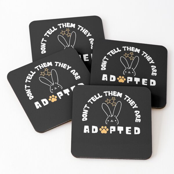 Item preview, Don't Tell Them They Are Adopted designed and sold by dr-tars.
