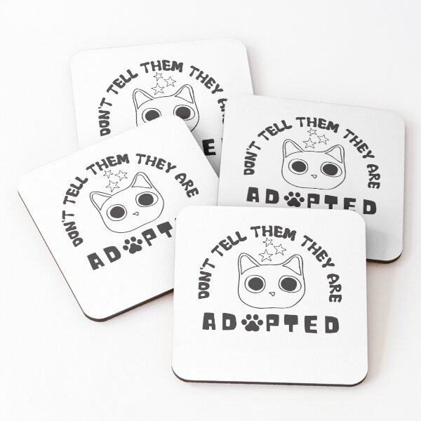 Item preview, Don't Tell Them They Are Adopted designed and sold by dr-tars.