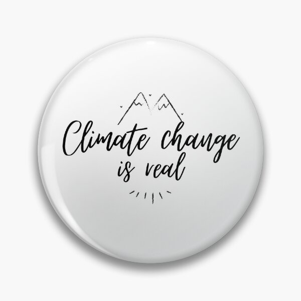 Item preview, climate change is real designed and sold by foreco design.