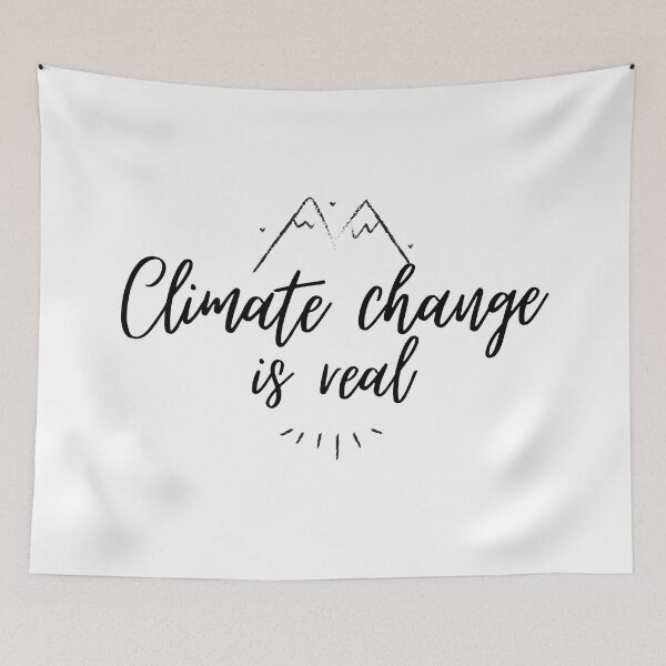 Item preview, climate change is real designed and sold by foreco design.