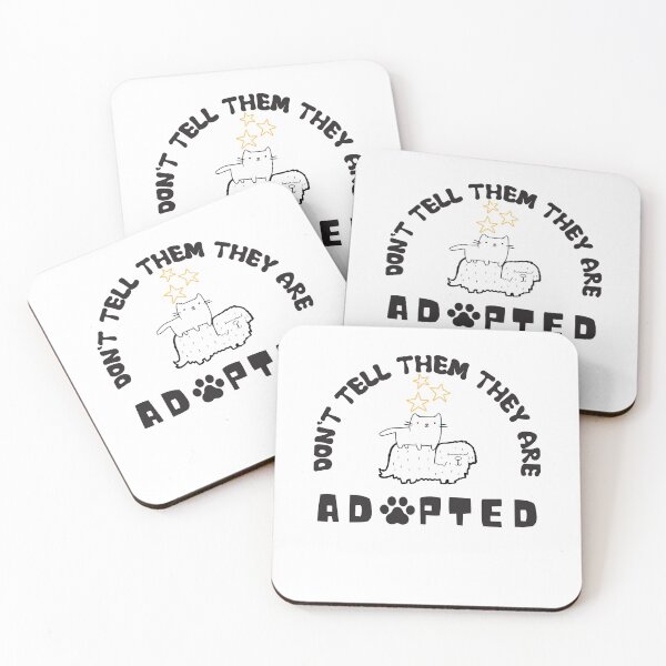 Item preview, Don't Tell Them They Are Adopted designed and sold by dr-tars.