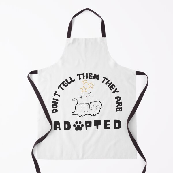 Item preview, Don't Tell Them They Are Adopted designed and sold by dr-tars.