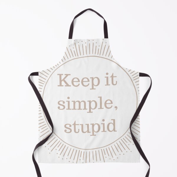 Item preview, Keep it simple, stupid designed and sold by MagdalenaRulez.