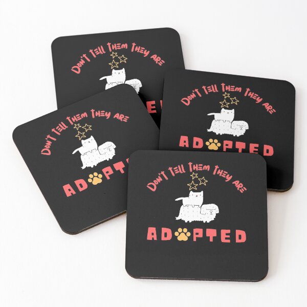Item preview, Don't Tell Them They Are Adopted designed and sold by dr-tars.