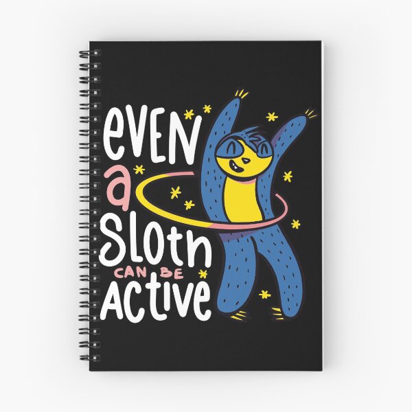 Item preview, Even A Sloth Can Be Active Hula Hooping designed and sold by Hoiho Adventure Shirts.