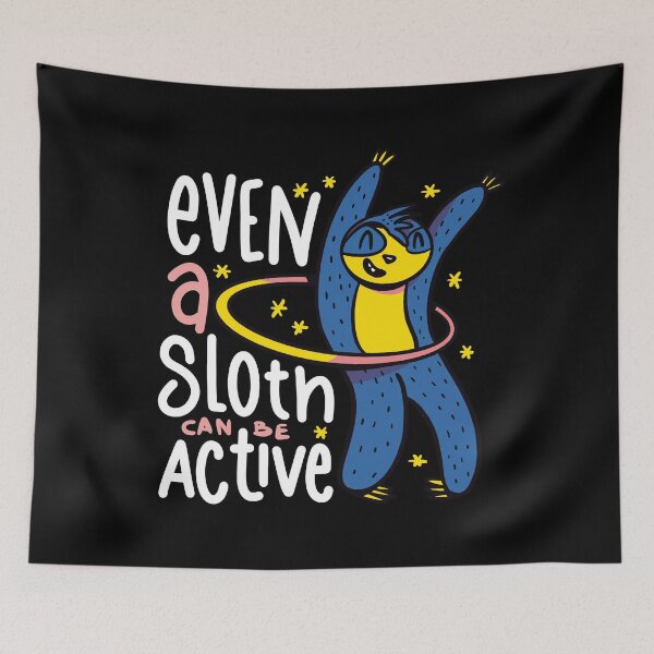 Item preview, Even A Sloth Can Be Active Hula Hooping designed and sold by Hoiho Adventure Shirts.