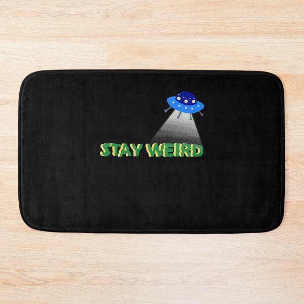Item preview, Stay Weird designed and sold by dr-tars.