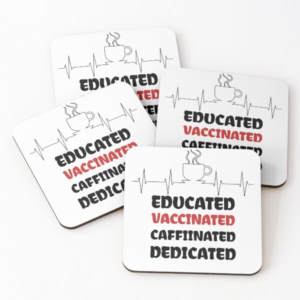 Item preview, Educated Vaccinated Caffeinated Dedicated designed and sold by medbdj.