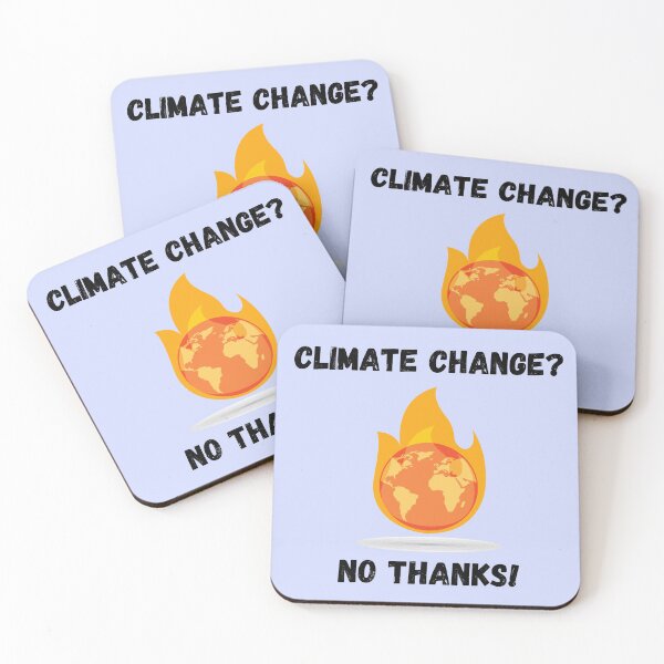 Item preview, Climate change no thanks designed and sold by Zaibo.