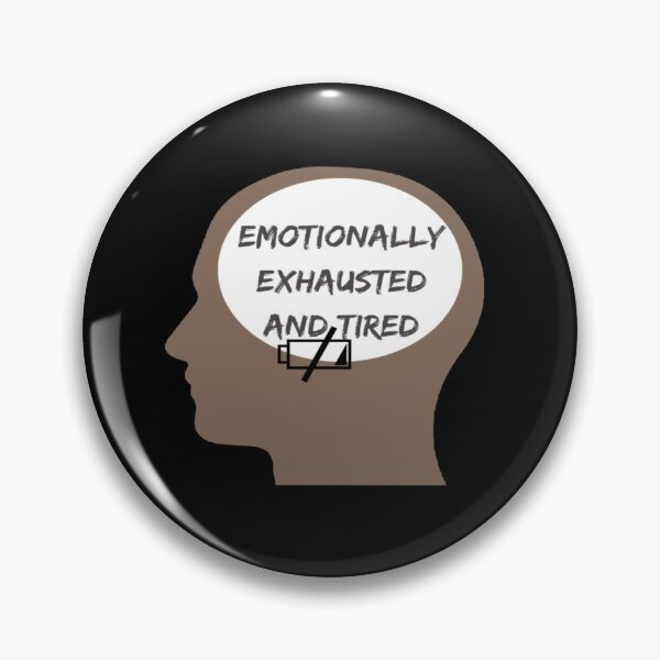 Item preview, Emotionally exhausted and tired depression quotes designed and sold by Simi2020.