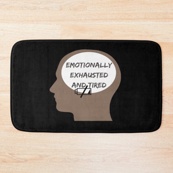 Item preview, Emotionally exhausted and tired depression quotes designed and sold by Simi2020.