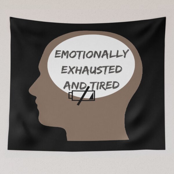 Item preview, Emotionally exhausted and tired depression quotes designed and sold by Simi2020.