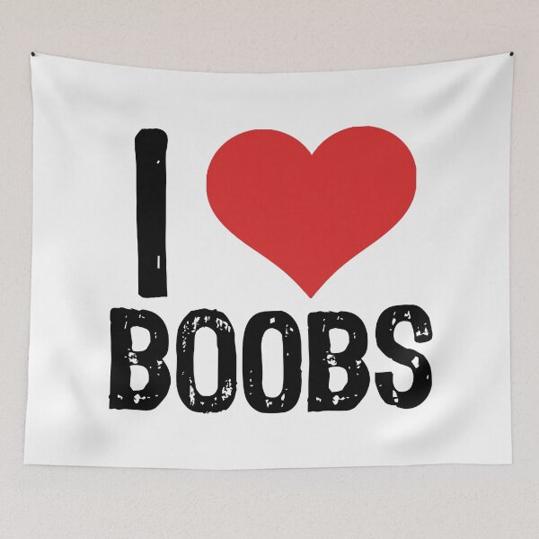 Item preview, I Love Boobs designed and sold by The "I Love Everything" Shop.
