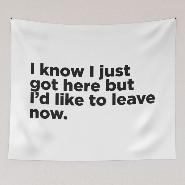 Item preview, I Just Got Here designed and sold by Memefy.