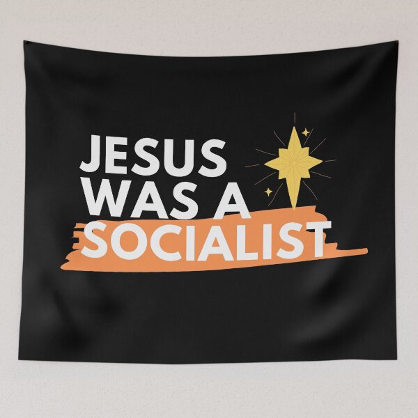 Item preview, Jesus Was a Socialist [Star] designed and sold by StabbyCat.