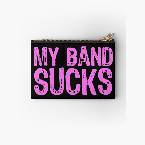 Item preview, My Band Sucks designed and sold by The "I Love Everything" Shop.
