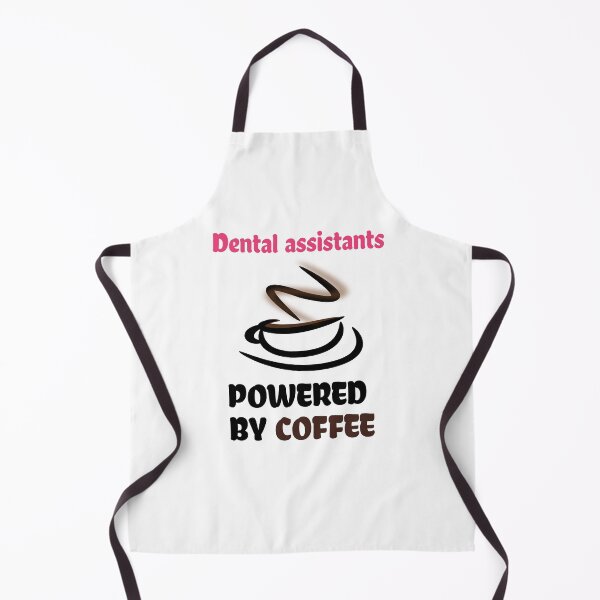 Item preview, Dental Assistants Powered By Coffee designed and sold by medbdj.