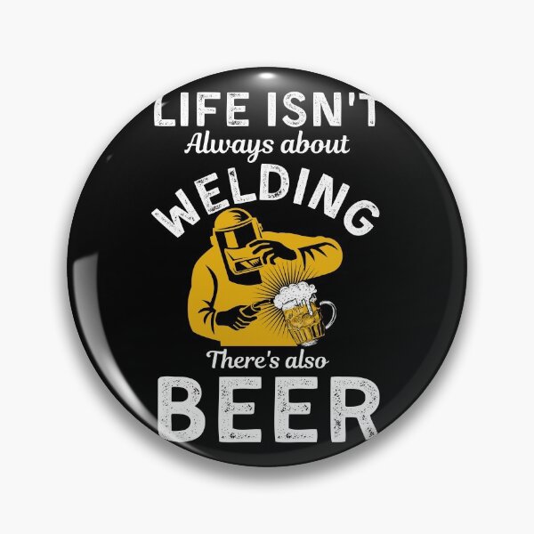 Item preview, Life Isn't Always About Welding There's Also Beer Funny Welding Helmet designed and sold by Shop signer.