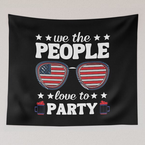 Item preview, We The People Like To Party 4th Of July designed and sold by Mariano Topno.