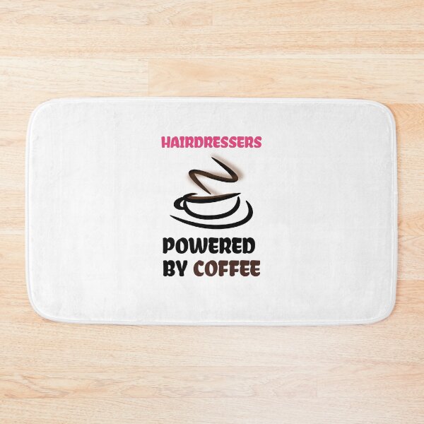 Item preview, Hairdressers Powered By Coffee designed and sold by medbdj.