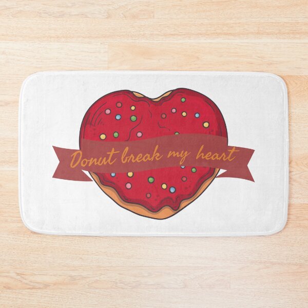 Item preview, Donut Break my Heart designed and sold by hashnan21.
