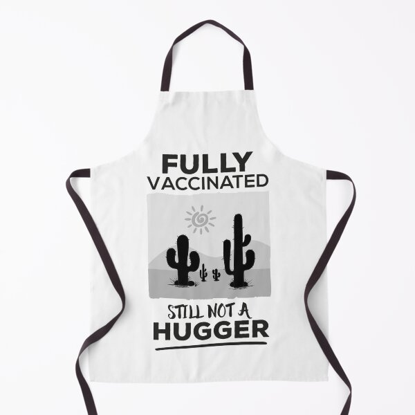 Item preview, Fully vaccinated Still Not A Hugger designed and sold by Vexel Studio.