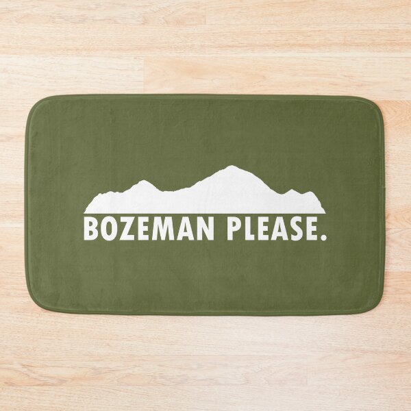Item preview, Bozeman Please designed and sold by Esskay Designs.