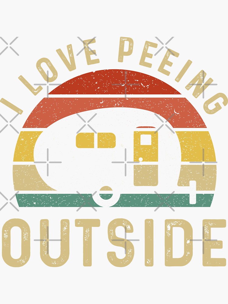 I Love Peeing Outside Sticker For Sale By Adam07 Redbubble 9305