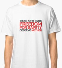 Freedom Government Political Quote Liberty Classic T-Shirt