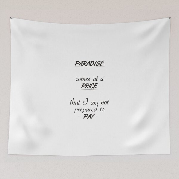 Item preview, Paradise comes at a price designed and sold by JackBiagini.