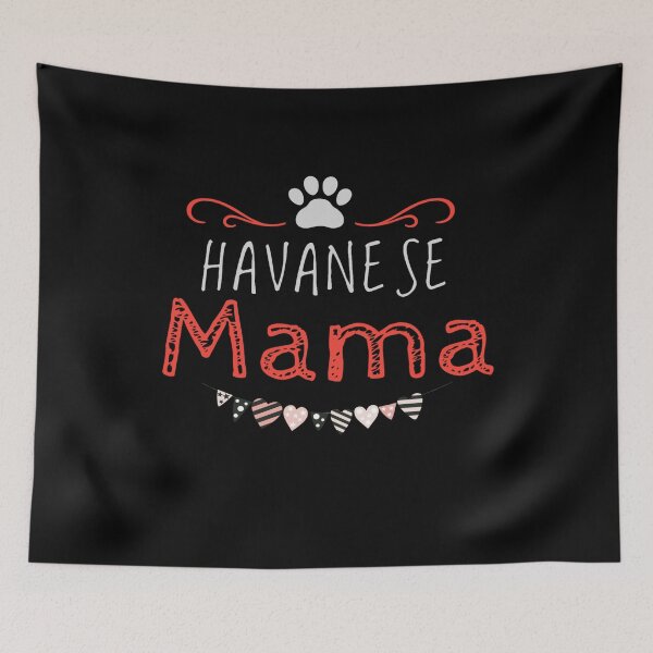 Item preview, Havanese Mama designed and sold by walidsam07.