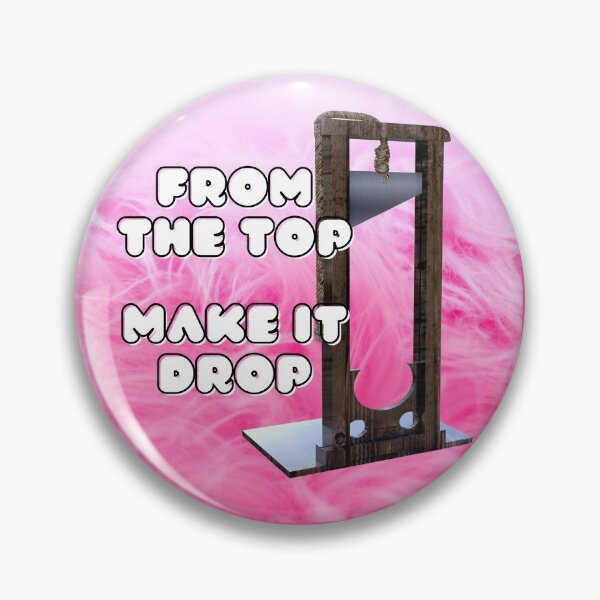 Item preview, From the Top, Make it Drop Guillotine WAP designed and sold by StabbyCat.