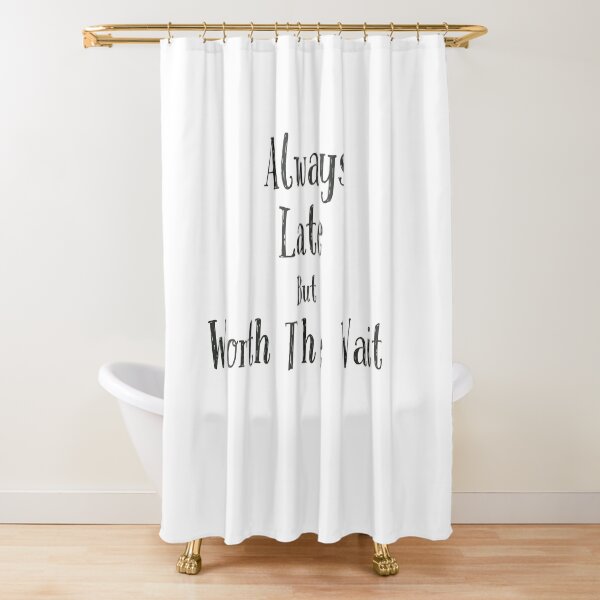 Item preview, always late but worth the wait designed and sold by anoushaysohail.