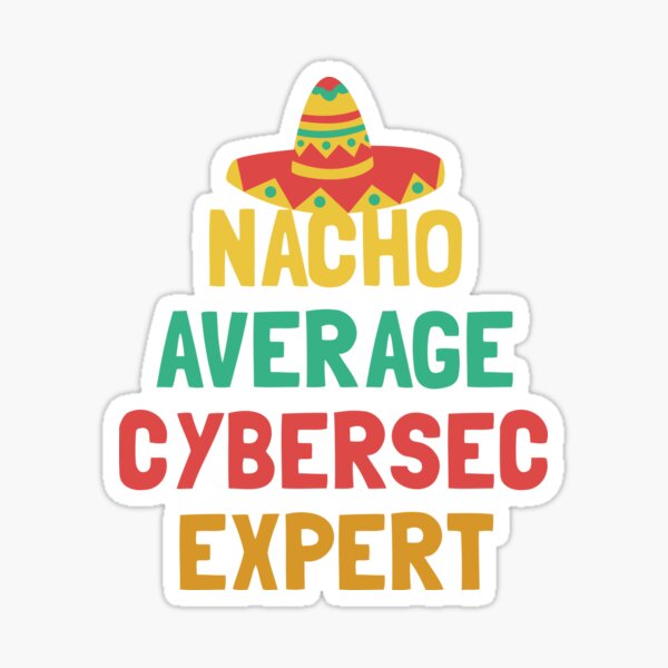 Item preview, Not Your Average Cyber Security Expert designed and sold by orlumbuspirate.