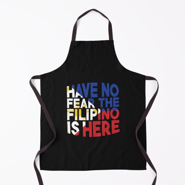 Item preview, Have No Fear The Filipino Is Here -Flag of The Philippines designed and sold by obedtheartist.