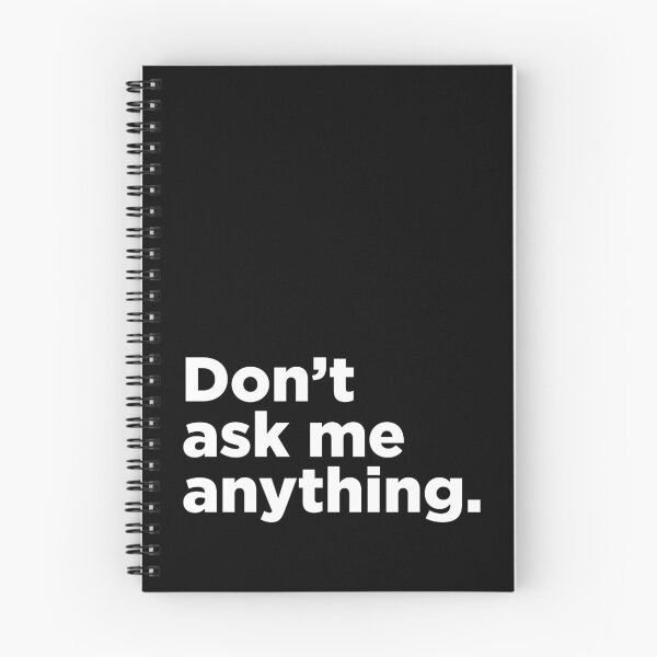 Item preview, Don't Ask Me Anything 2 designed and sold by Memefy.