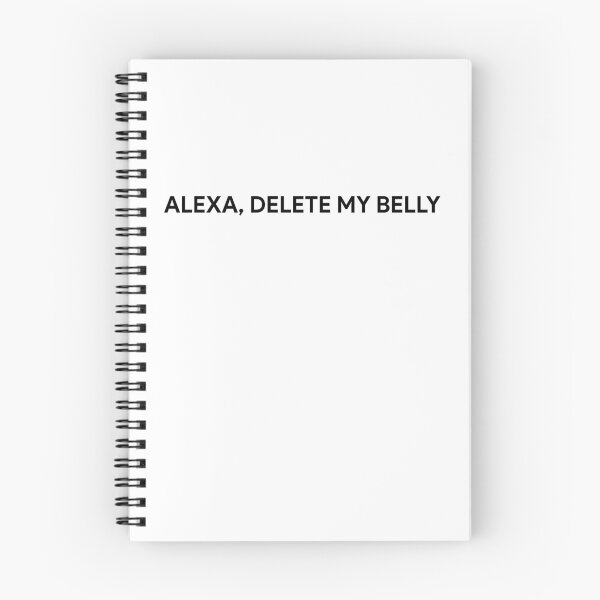 Item preview, Alexa delete my belly designed and sold by ElsieUnderwood.