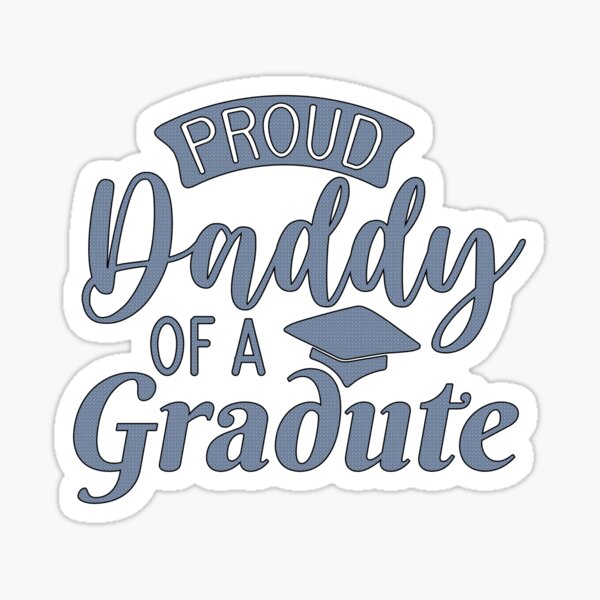 Item preview, Proud daddy of a graduate designed and sold by AnveeBubbles.