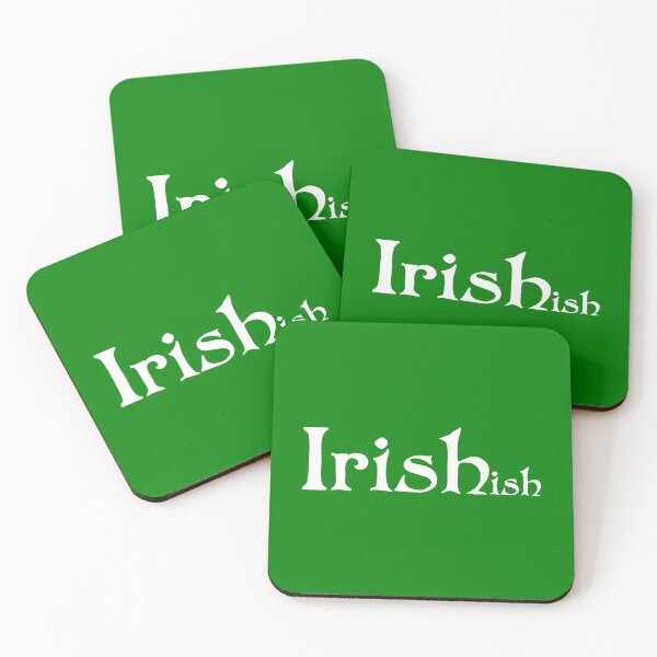 Item preview, Irishish designed and sold by Good-Looking Corpse.