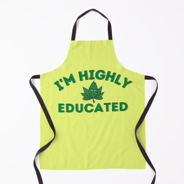 Item preview, I'm highly educated (weed) design designed and sold by Amaeri.