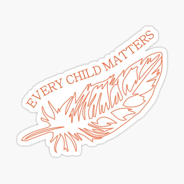 Item preview, Orange Shirt Day 2021 Every Child Matters designed and sold by hamnafarooq.