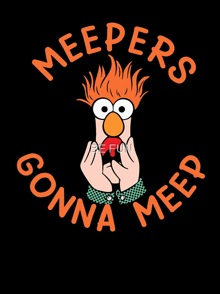 Meepers Gonna Meep The Muppets T-Shirt, Disney The Muppets S - Inspire  Uplift