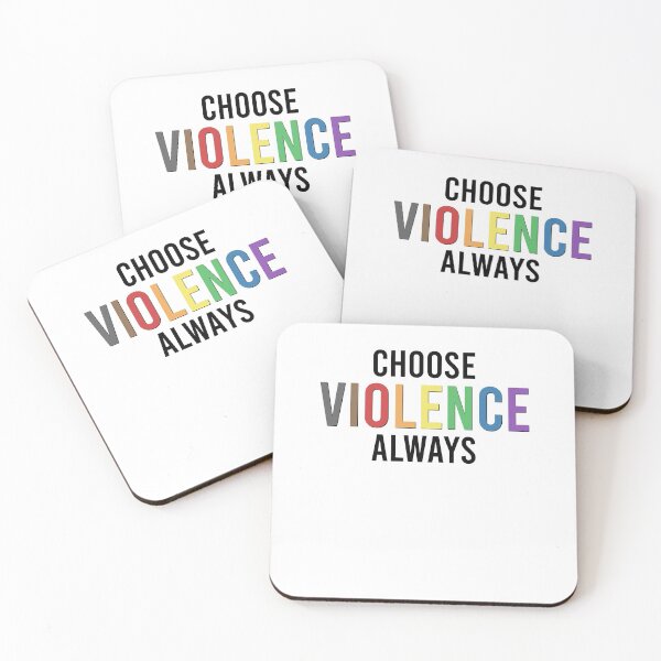 Item preview, Choose Violence Always designed and sold by ElsieUnderwood.