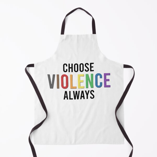 Item preview, Choose Violence Always designed and sold by ElsieUnderwood.
