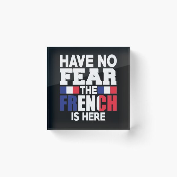 Item preview, Have No Fear The French Is Here -Flag of France designed and sold by obedtheartist.
