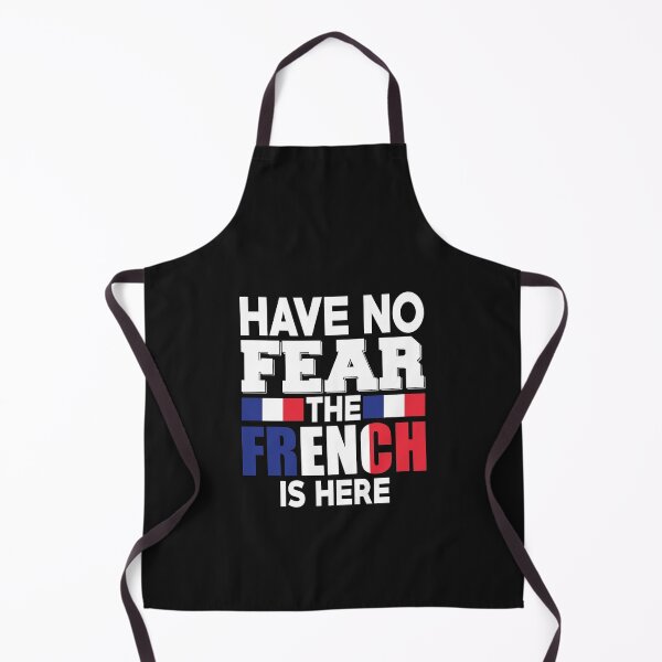Item preview, Have No Fear The French Is Here -Flag of France designed and sold by obedtheartist.